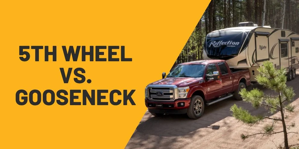 5th Wheel vs Gooseneck Hitch Guide