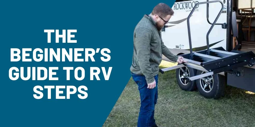 The beginner's guide to RV steps