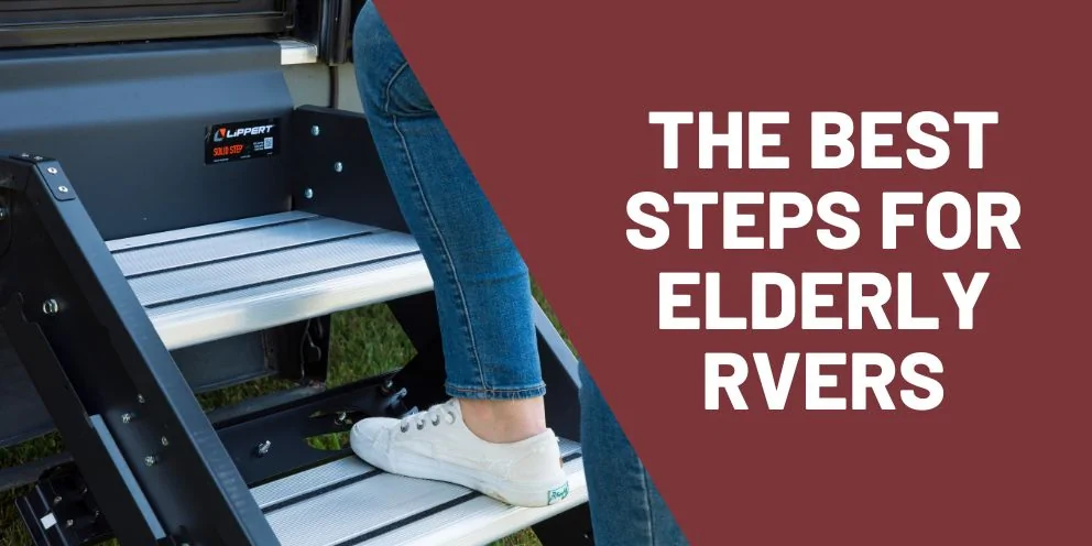 Best RV Steps for Elderly Adventurers