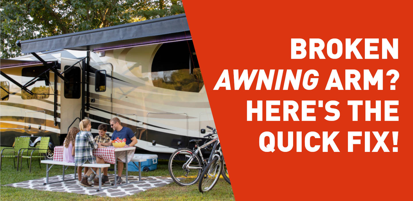 Broken RV Awning Arm Replacement
